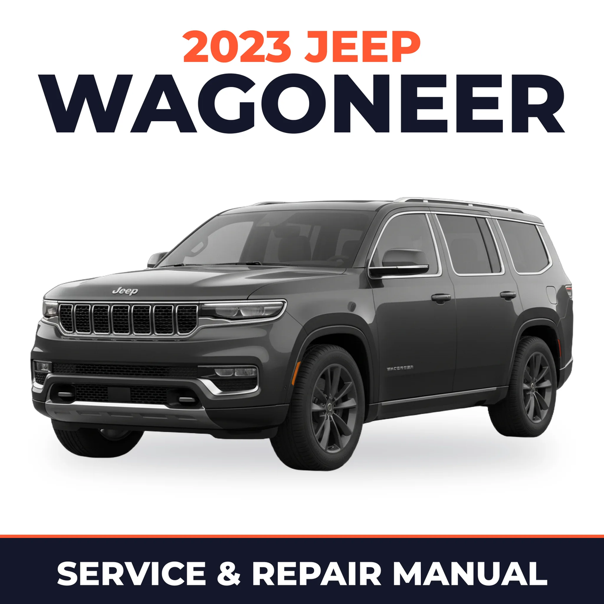 2023 Jeep Wagoneer Service and Repair Manual
