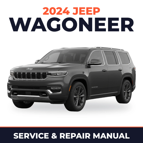 2024 Jeep Wagoneer Service and Repair Manual