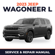2023 Jeep Wagoneer L Service and Repair Manual