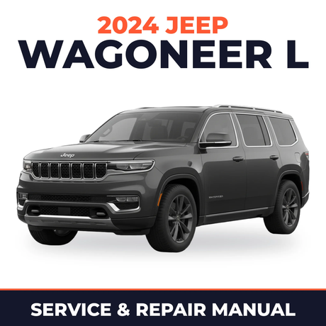 2024 Jeep Wagoneer L Service and Repair Manual