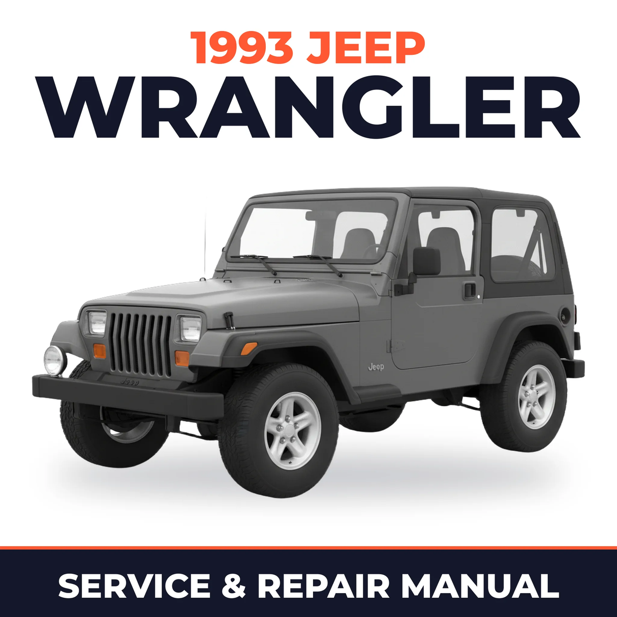 1993 Jeep Wrangler Service and Repair Manual