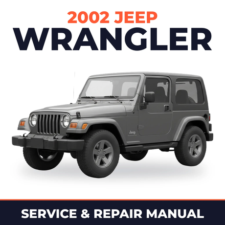 2002 Jeep Wrangler Service and Repair Manual