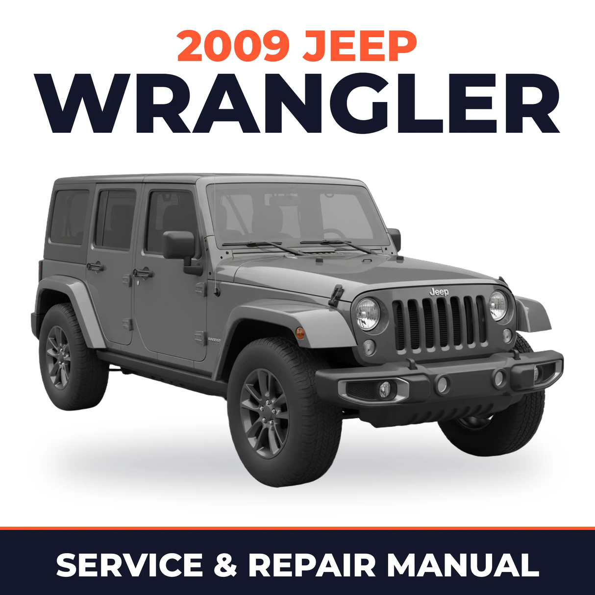 2009 Jeep Wrangler Service and Repair Manual