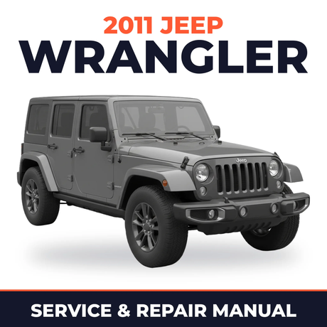 2011 Jeep Wrangler Service and Repair Manual