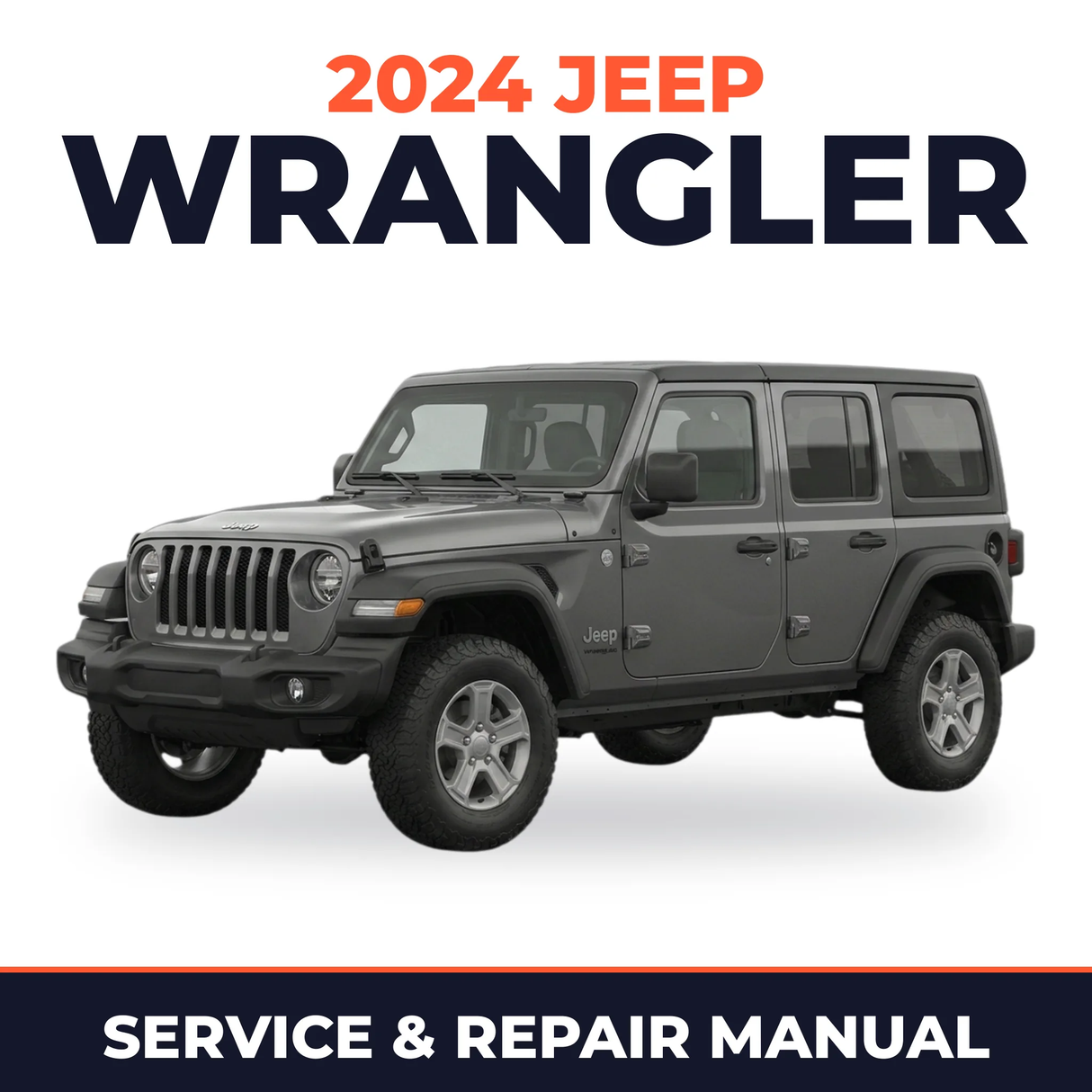2024 Jeep Wrangler Service and Repair Manual