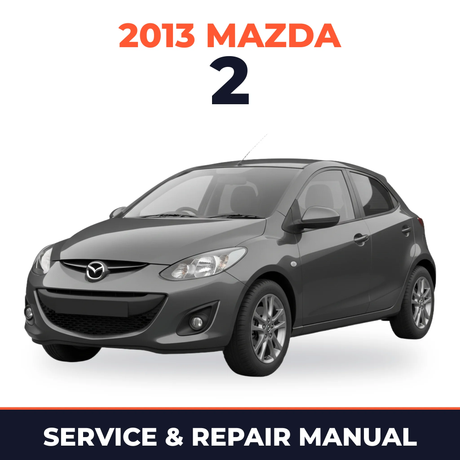 2013 Mazda 2 Service and Repair Manual