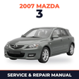 2007 Mazda 3 Service and Repair Manual