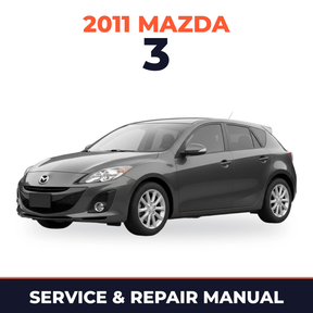 2011 Mazda 3 Service and Repair Manual