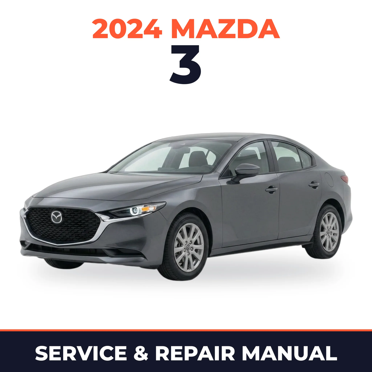 2024 Mazda 3 Service and Repair Manual