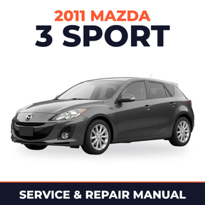2011 Mazda 3 Sport Service and Repair Manual