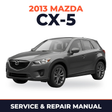 2013 Mazda CX-5 Service and Repair Manual