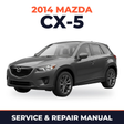 2014 Mazda CX-5 Service and Repair Manual