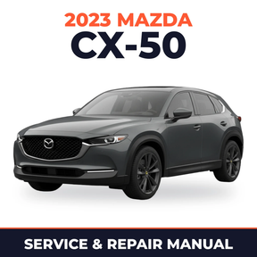 2023 Mazda CX-50 Service and Repair Manual