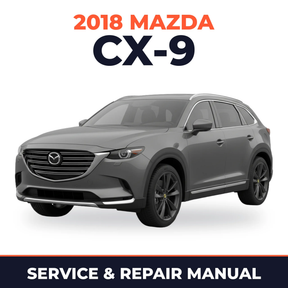 2018 Mazda CX-9 Service and Repair Manual