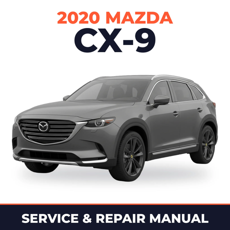 2020 Mazda CX-9 Service and Repair Manual