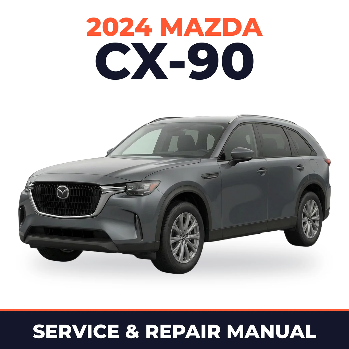 2024 Mazda CX-90 Service and Repair Manual