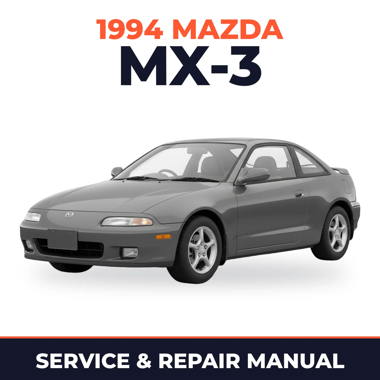 1994 Mazda MX-3 Service and Repair Manual
