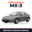 1995 Mazda MX-3 Service and Repair Manual