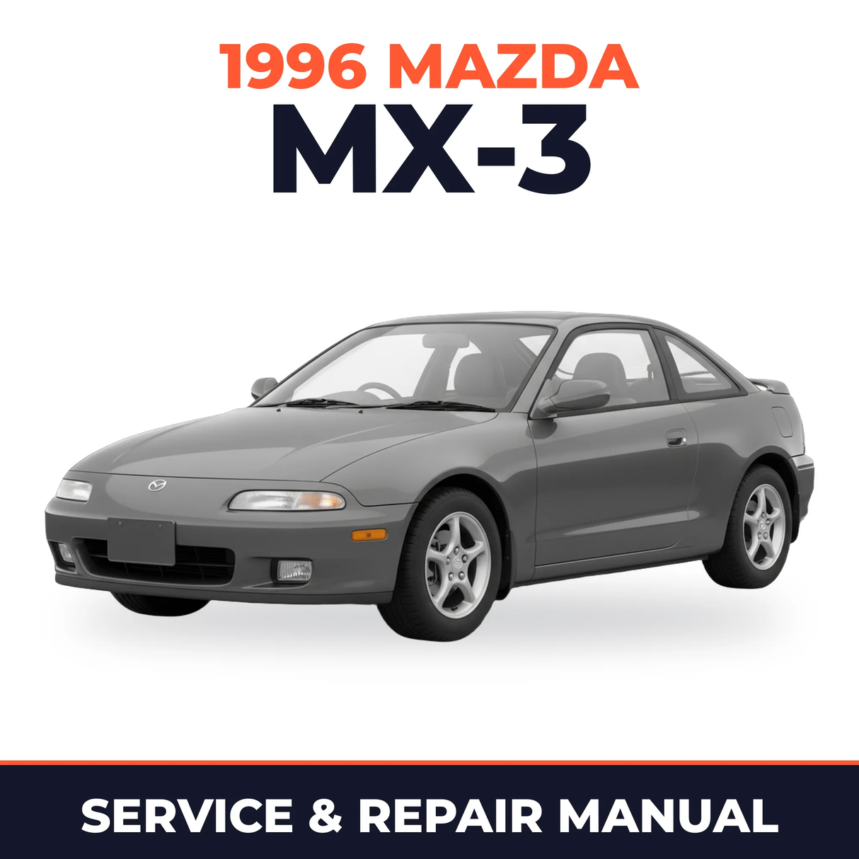 1996 Mazda MX-3 Service and Repair Manual