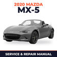 2020 Mazda MX-5 Service and Repair Manual