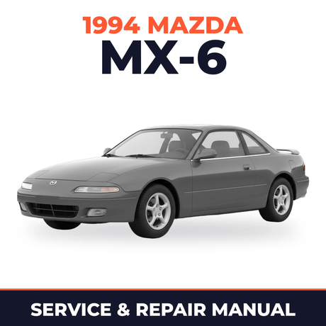 1994 Mazda MX-6 Service and Repair Manual