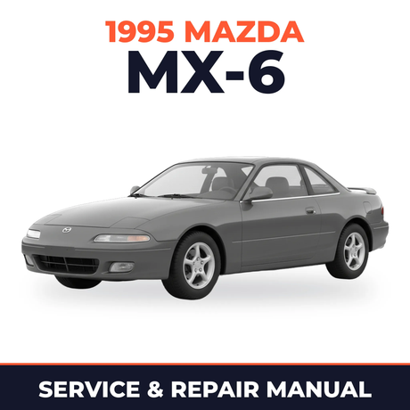 1995 Mazda MX-6 Service and Repair Manual