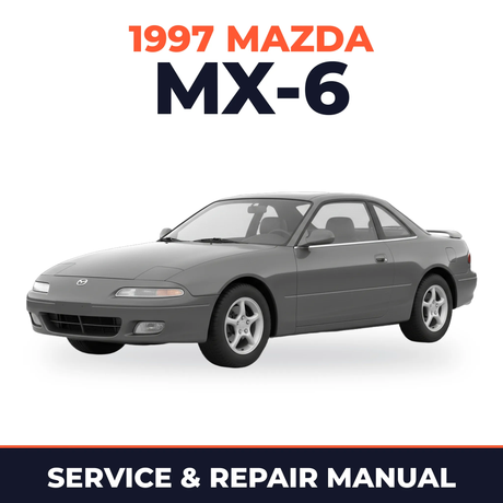 1997 Mazda MX-6 Service and Repair Manual
