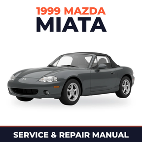 1999 Mazda Miata Service and Repair Manual