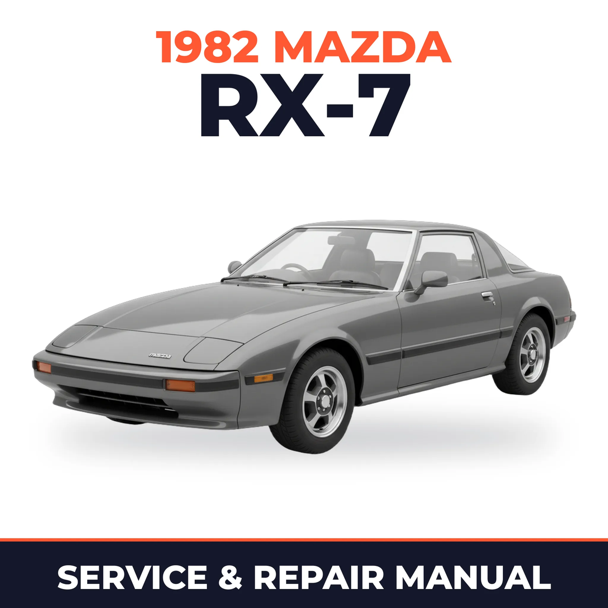 1982 Mazda RX-7 Service and Repair Manual