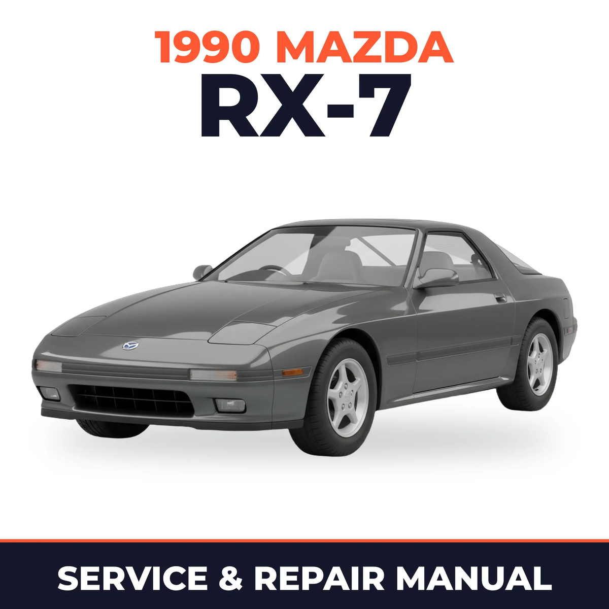 1990 Mazda RX-7 Service and Repair Manual