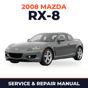 2008 Mazda RX-8 Service and Repair Manual