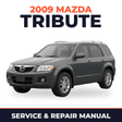 2009 Mazda Tribute Service and Repair Manual