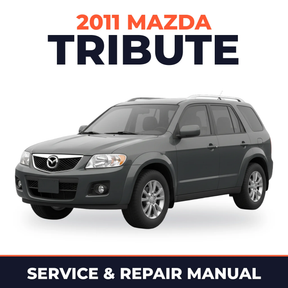 2011 Mazda Tribute Service and Repair Manual