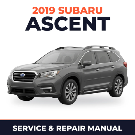2019 Subaru Ascent Service and Repair Manual