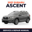 2021 Subaru Ascent Service and Repair Manual