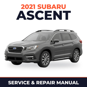 2021 Subaru Ascent Service and Repair Manual