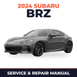 2024 Subaru BRZ Service and Repair Manual