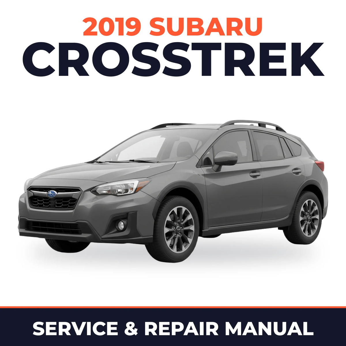 2019 Subaru Crosstrek Service and Repair Manual