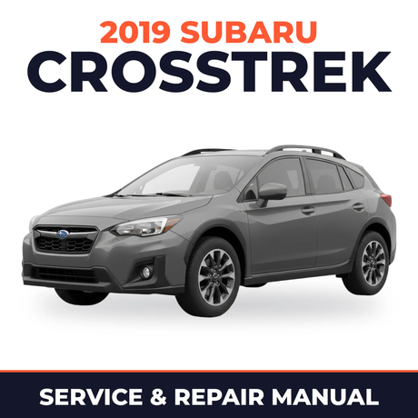 2019 Subaru Crosstrek Service and Repair Manual
