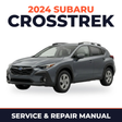 2024 Subaru Crosstrek Service and Repair Manual