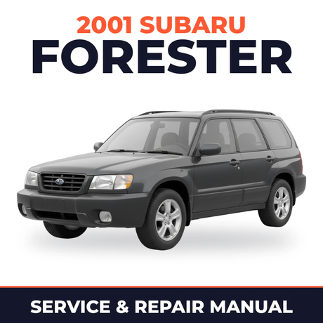 2001 Subaru Forester Service and Repair Manual