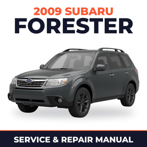 2009 Subaru Forester Service and Repair Manual