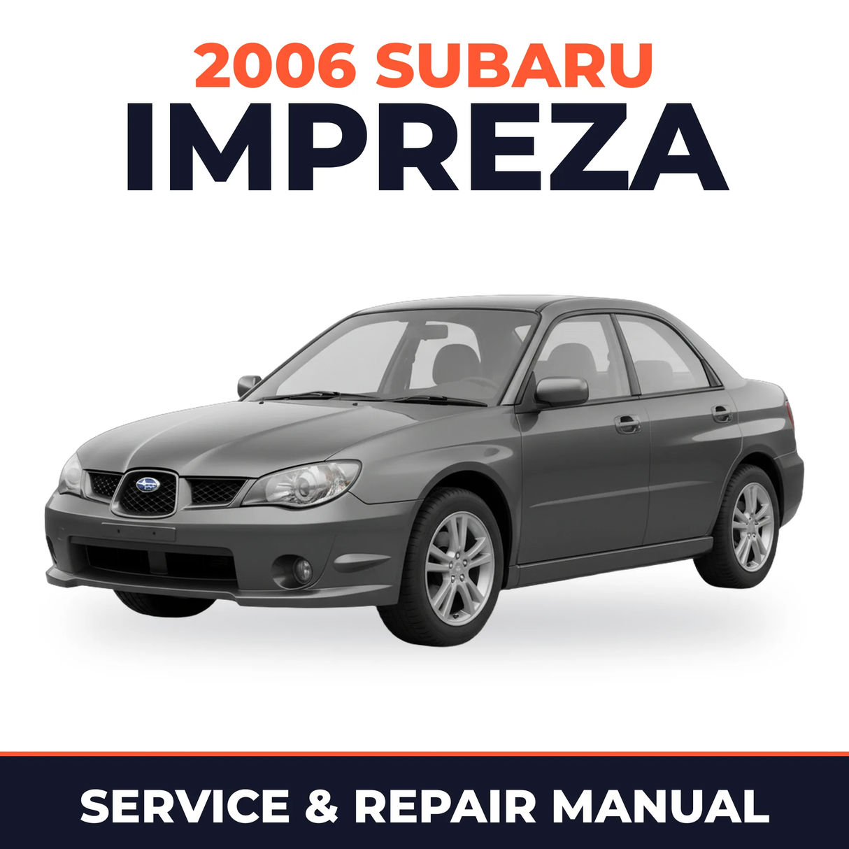 2006 Subaru Impreza Service and Repair Manual