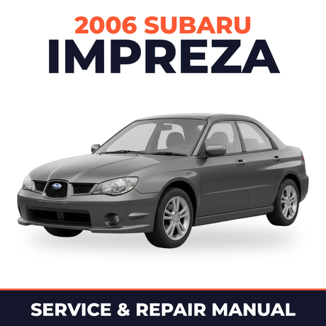 2006 Subaru Impreza Service and Repair Manual