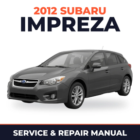 2012 Subaru Impreza Service and Repair Manual