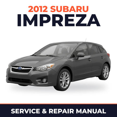 2012 Subaru Impreza Service and Repair Manual