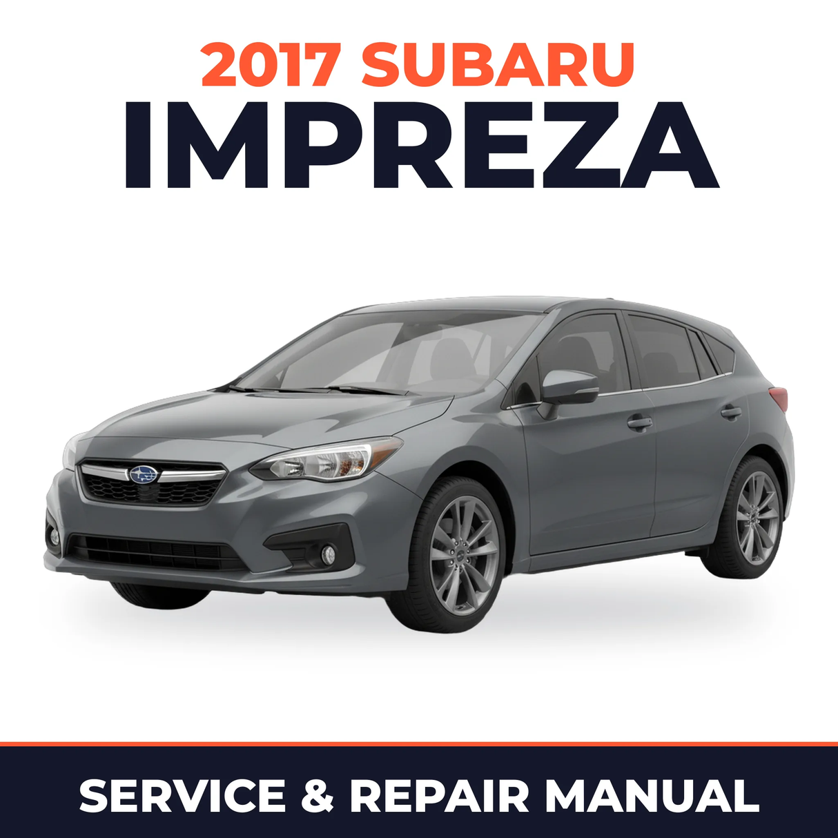 2017 Subaru Impreza Service and Repair Manual