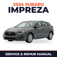 2024 Subaru Impreza Service and Repair Manual