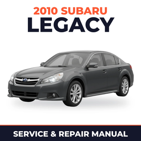 2010 Subaru Legacy Service and Repair Manual