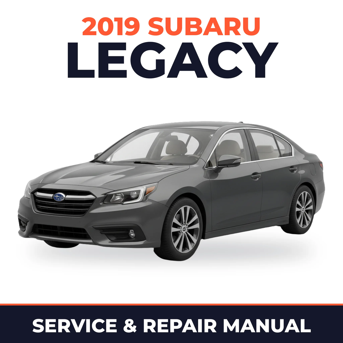 2019 Subaru Legacy Service and Repair Manual